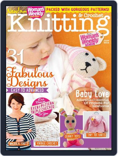 Knitting & Crochet from Woman’s Weekly May 7th, 2014 Digital Back Issue Cover