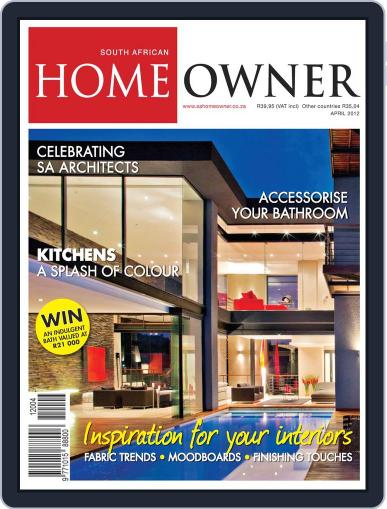 South African Home Owner April 10th, 2012 Digital Back Issue Cover