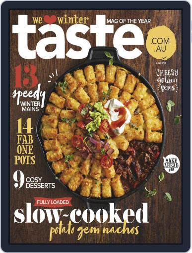 Taste.com.au June 1st, 2018 Digital Back Issue Cover