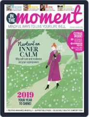 In The Moment (Digital) Subscription January 1st, 2019 Issue