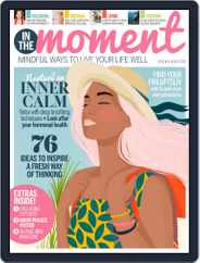 In The Moment (Digital) Subscription                    August 1st, 2018 Issue