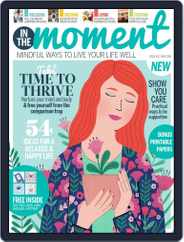 In The Moment (Digital) Subscription                    May 1st, 2018 Issue