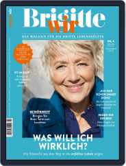 Brigitte WIR (Digital) Subscription                    March 1st, 2020 Issue