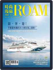 ROAM 時尚漫旅 (Digital) Subscription                    June 21st, 2018 Issue