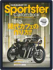 Sportster Custom Book スポーツスター・カスタムブック (Digital) Subscription June 22nd, 2017 Issue