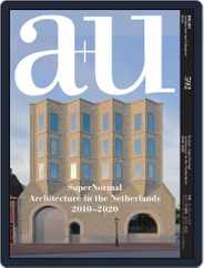 a+u Architecture and Urbanism (Digital) Subscription                    February 20th, 2020 Issue