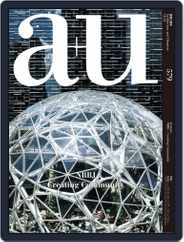 a+u Architecture and Urbanism (Digital) Subscription                    December 1st, 2018 Issue