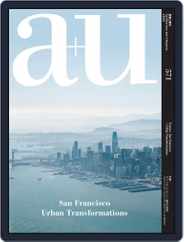 a+u Architecture and Urbanism (Digital) Subscription                    April 1st, 2018 Issue