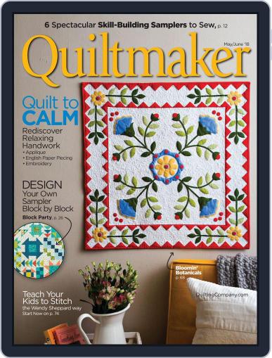 QUILTMAKER May 1st, 2018 Digital Back Issue Cover