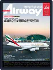 Airway Magazine 世界民航雜誌 (Digital) Subscription                    February 15th, 2017 Issue