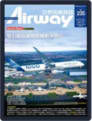 Airway Magazine 世界民航雜誌 (Digital) Subscription                    January 15th, 2017 Issue