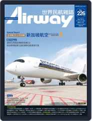 Airway Magazine 世界民航雜誌 (Digital) Subscription                    April 15th, 2016 Issue