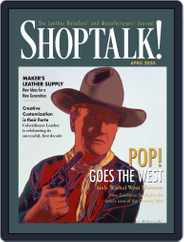 Shop Talk! (Digital) Subscription                    April 1st, 2020 Issue