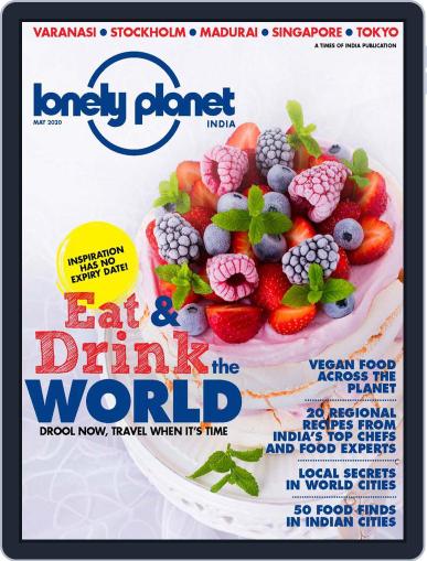 Lonely Planet Magazine India (Digital) May 1st, 2020 Issue Cover