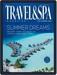 TRAVEL & SPA Magazine (Digital) Subscription                    July 1st, 2022 Issue