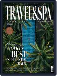 TRAVEL & SPA Magazine (Digital) Subscription May 4th, 2022 Issue