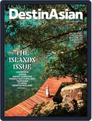 DestinAsian (Digital) Subscription                    June 1st, 2019 Issue