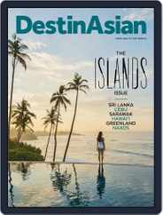 DestinAsian (Digital) Subscription                    June 1st, 2018 Issue