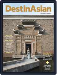 DestinAsian (Digital) Subscription                    April 1st, 2018 Issue