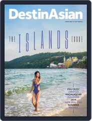 DestinAsian (Digital) Subscription                    June 1st, 2017 Issue
