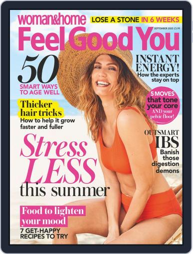 Woman & Home Feel Good You (Digital) September 1st, 2020 Issue Cover