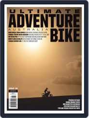 Ultimate Adventure Bike (Digital) Subscription May 1st, 2020 Issue