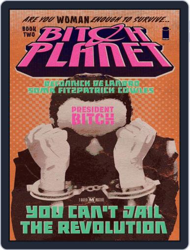 Bitch Planet May 31st, 2017 Digital Back Issue Cover