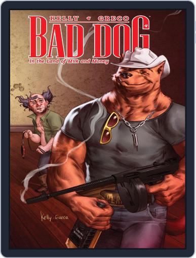 Bad Dog July 16th, 2014 Digital Back Issue Cover