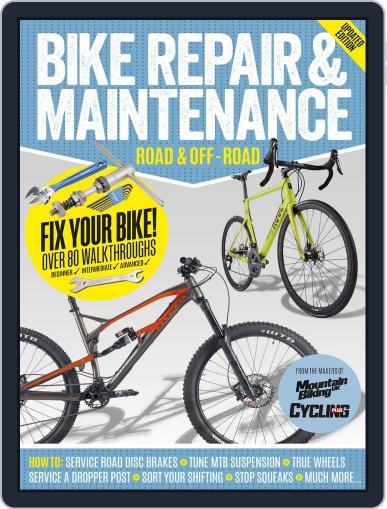 Bike Repair and Maintenance August 8th, 2017 Digital Back Issue Cover