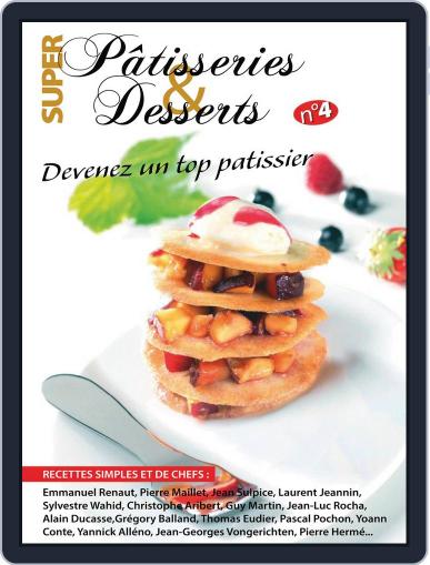 Super pâtisserie & dessert October 1st, 2018 Digital Back Issue Cover