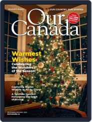Our Canada (Digital) Subscription                    December 1st, 2020 Issue