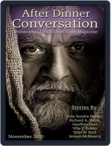 After Dinner Conversation: Philosophy | Ethics Short Story November 1st, 2020 Digital Back Issue Cover