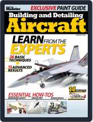 Building and Detailing Aircraft Magazine (Digital) Subscription                    October 20th, 2020 Issue
