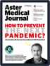 Digital Subscription Aster Medical Journal ( AMJ)