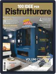 100 Idee per Ristrutturare Magazine (Digital) Subscription                    November 23rd, 2022 Issue