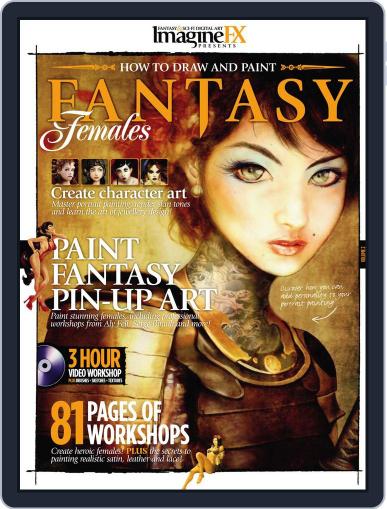ImagineFX Presents how to draw & paint Fantasy Females June 16th, 2011 Digital Back Issue Cover
