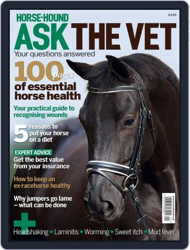 Horse & Hound Ask the Vet: Your questions answered May 2nd, 2012 Digital Back Issue Cover
