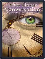 After Dinner Conversation: Philosophy | Ethics Short Story (Digital) Subscription                    December 1st, 2020 Issue