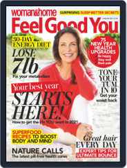 Woman & Home Feel Good You (Digital) Subscription                    January 1st, 2021 Issue