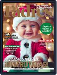 Ser Padres - España (Digital) Subscription                    January 1st, 2021 Issue
