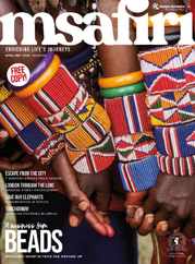 Msafiri Magazine (Digital) Subscription                    April 1st, 2024 Issue