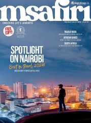 Msafiri Magazine (Digital) Subscription                    February 1st, 2024 Issue