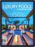 Luxury Pools Magazine Magazine (Digital) April 30th, 2021 Issue Cover