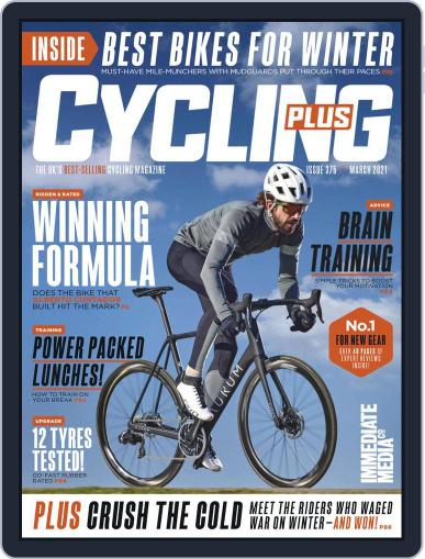 Cycling Plus March 1st, 2021 Digital Back Issue Cover