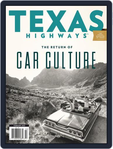 Texas Highways February 1st, 2021 Digital Back Issue Cover
