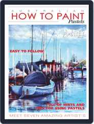 Australian How To Paint (Digital) Subscription                    January 1st, 2021 Issue