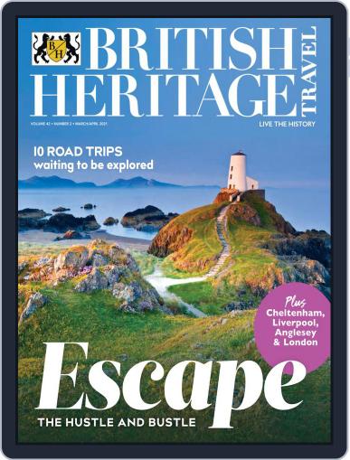 British Heritage Travel (Digital) March 1st, 2021 Issue Cover