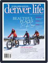 Denver Life (Digital) Subscription                    February 1st, 2021 Issue