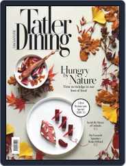 Tatler Dining Singapore (Digital) Subscription                    January 26th, 2021 Issue