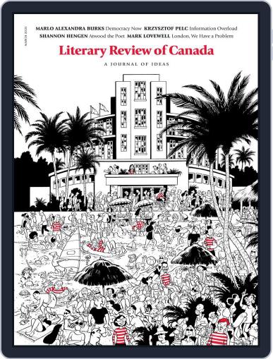 Literary Review of Canada March 1st, 2021 Digital Back Issue Cover
